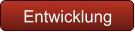 Entwicklung