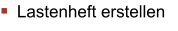 Lastenheft erstellen