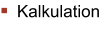 Kalkulation
