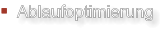 Ablaufoptimierung